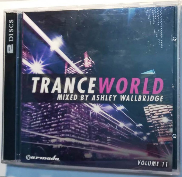 Ashley Wallbridge – Trance World Volume 11 (2011, CD) - Discogs