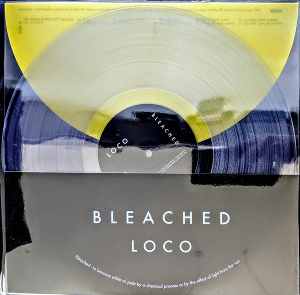 Loco – Bleached (2023, Vinyl) - Discogs