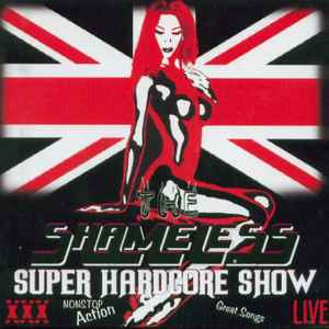 Shameless (3) - Super Hardcore Show album cover