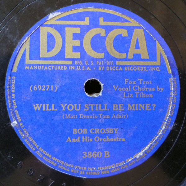 baixar álbum Bob Crosby And His Orchestra - Do You Care Will You Still Be Mine