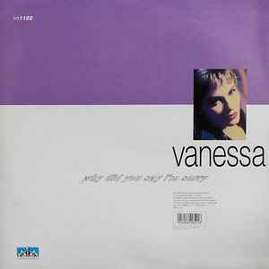 Vanessa - Why Did You Say I'm Sorry