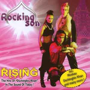 Rocking Son - Rising - The Hits Of "Dschinghis Khan" In The Sound Of Today! album cover