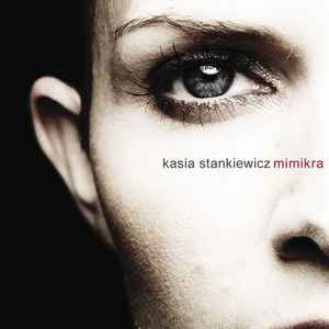 Mimikra - Kasia Stankiewicz