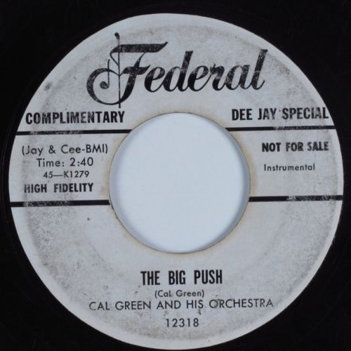 descargar álbum Cal Green And His Orchestra - The Big Push Greens Blues