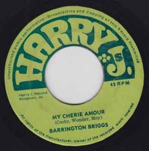 Barrington Briggs / The Jays – My Cherie Amour / Shine Eye Girl