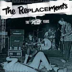 The Replacements - The TwinTone Years album cover