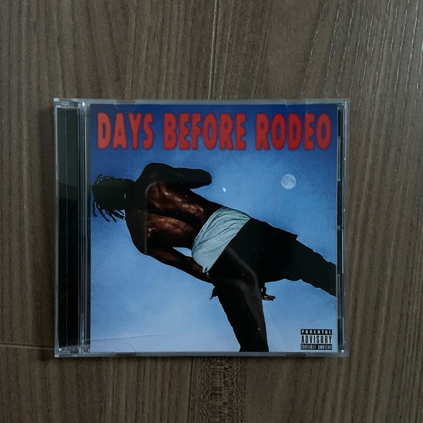 Travis Scott – Days Before Rodeo (CDr) - Discogs