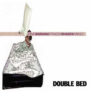 descargar álbum Banana Shakes X One Track Mind - Double Bed