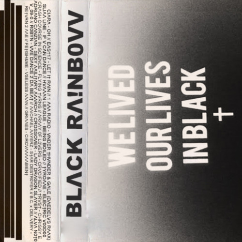 baixar álbum BLΛCK RΛ!NB0VV - VVe Lived Ovr Lives In Black