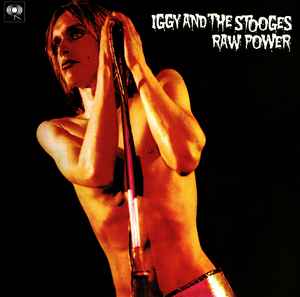 Iggy And The Stooges – Raw Power (2017, Vinyl) - Discogs