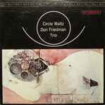 Don Friedman Trio – Circle Waltz (2005, CD) - Discogs