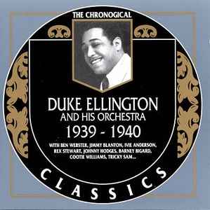 Duke Ellington And His Orchestra - 1939-1940 album cover