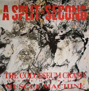 A Split - Second - The Colosseum Crash (Inside Out Remix) / Muscle Machine