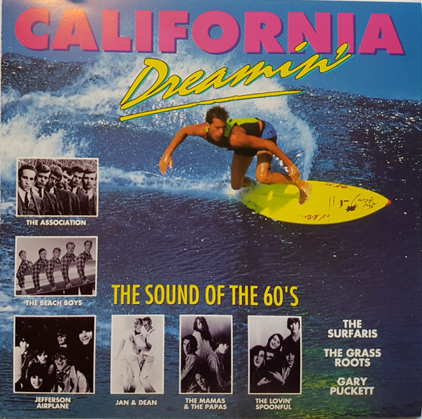 California Dreamin' • The Sound Of The 60's (1992, CD) - Discogs