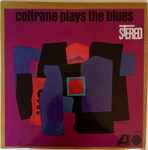 Cover of Coltrane Plays The Blues, 1966, Vinyl