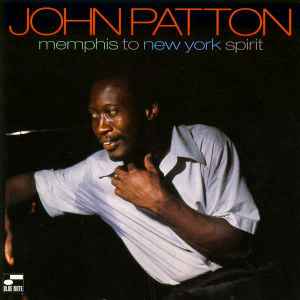 John Patton - Memphis To New York Spirit album cover