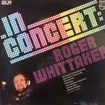 Cover of In Concert: Roger Whittaker, 1980, Vinyl