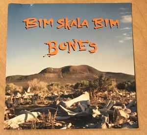 Bim Skala Bim - Bones (CD, US, 1991) For Sale | Discogs