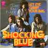 Shocking Blue - Let Me Carry Your Bag / I Saw You In June