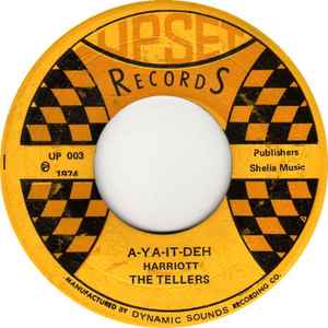 A-Ya-It-Deh / A-Hit-Dub - The Tellers / The Engineers