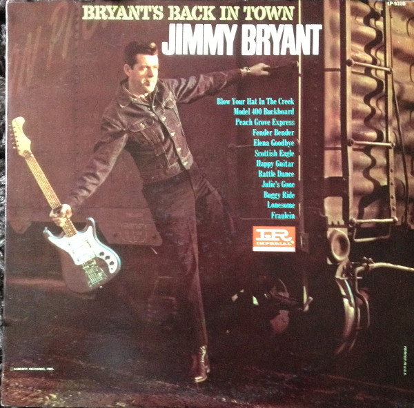 Jimmy Bryant – Bryant's Back In Town (1966, Vinyl) - Discogs