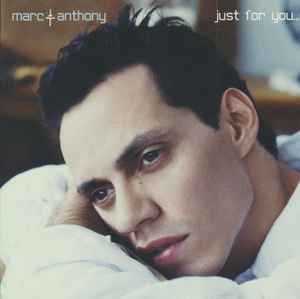 Marc Anthony - Just For You... album cover