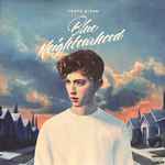 Troye Sivan – Blue Neighbourhood (2016, Vinyl) - Discogs