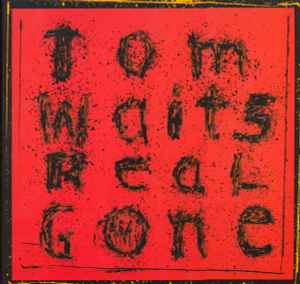 Real Gone - Tom Waits