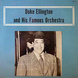 Duke Ellington And His Orchestra - Duke Ellington And His Famous Orchestra album cover