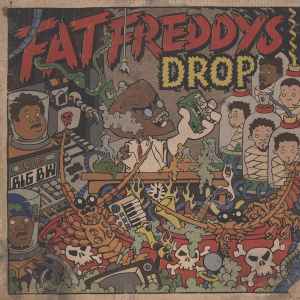 Fat Freddys Drop* - Dr Boondigga & The Big BW