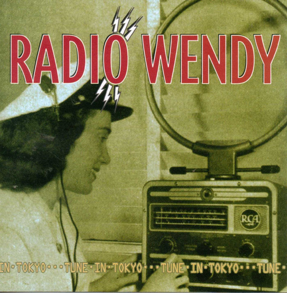 Radio Wendy – Tune In Tokyo (1995, CD) - Discogs