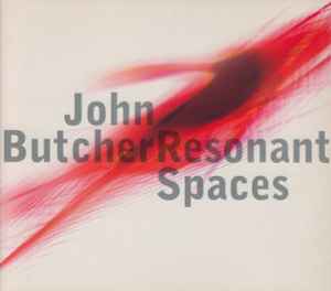 Resonant Spaces - John Butcher