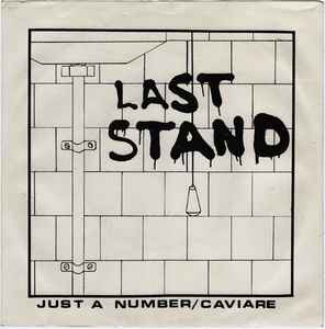 Last Stand (2) - Just A Number / Caviare album cover