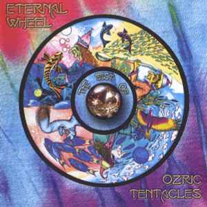 Ozric Tentacles - Eternal Wheel (The Best Of) album cover