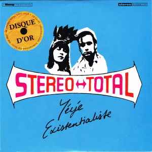 Stereo Total - Yéyé Existentialiste album cover