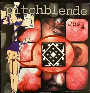 Pitchblende - Au Jus (Wash And Wear The Adjudicator) album cover