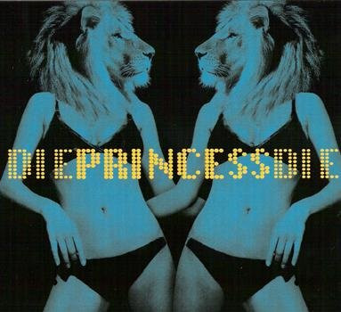 baixar álbum Die Princess Die - Lions Eat Lions Deluxe