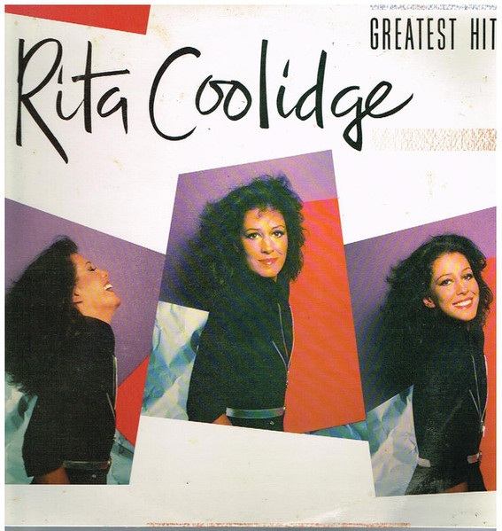 Rita Coolidge – Greatest Hits (1981, Vinyl) - Discogs