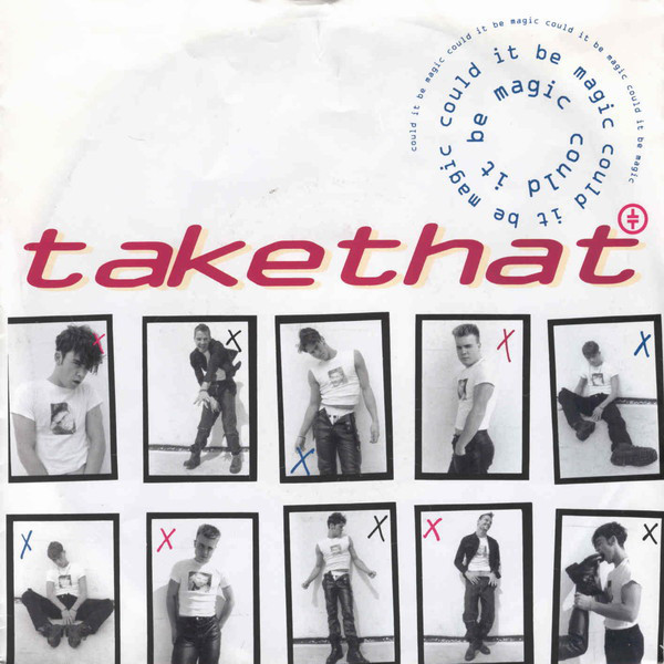 Take That – Could It Be Magic (1992