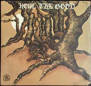 Howl The Good - Howl The Good album cover