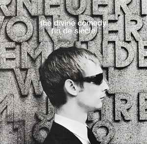 The Divine Comedy - Fin De Siècle | Releases | Discogs