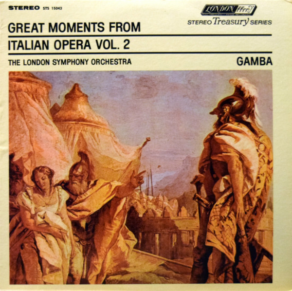 descargar álbum The London Symphony Orchestra, Pierino Gamba - Great Moments From Italian Opera Vol 2