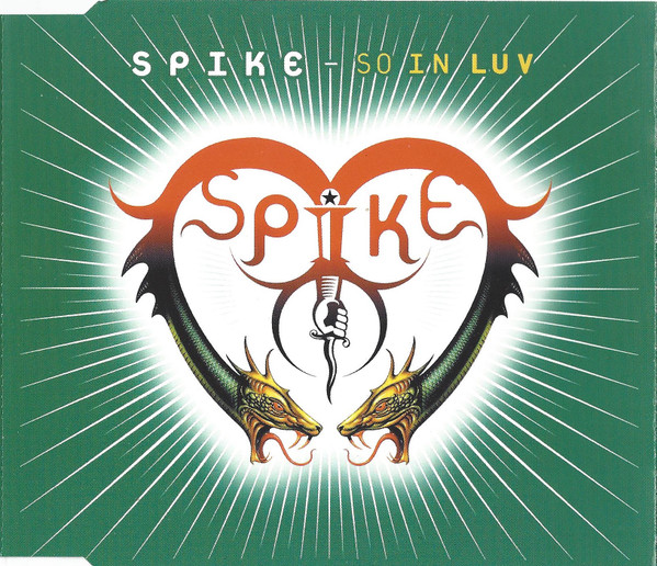 Spike – So In Luv (1999, Vinyl) - Discogs