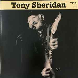 Tony Sheridan - Tony Sheridan and Opus 3 Artists album cover