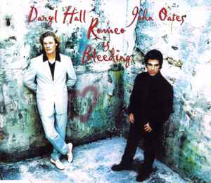 Daryl Hall & John Oates – Romeo Is Bleeding (1998, CD) - Discogs