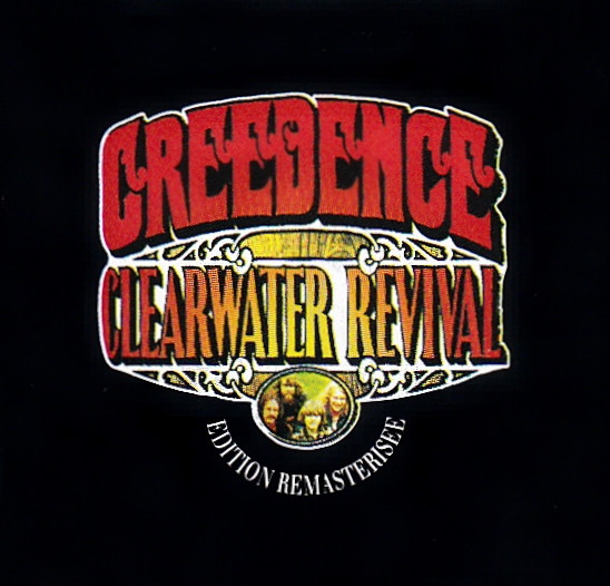 Creedence Clearwater Revival Édition Remasterisée Discography | Discogs