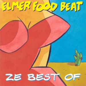 Elmer Food Beat – Ze Best Of (2002, CD) - Discogs