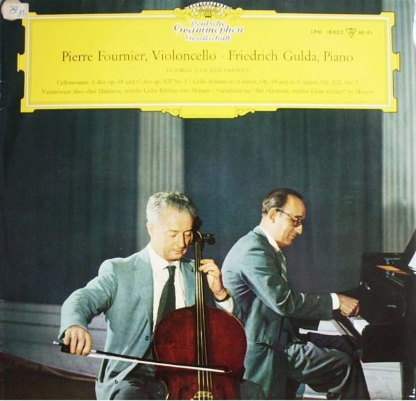 Pierre Fournier , Cello · Friedrich Gulda , Piano - Ludwig van ...