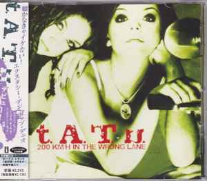 t.A.T.u. – 200 Km/H In The Wrong Lane (2003, CD) - Discogs