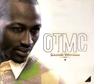 OTMC - Sincérité Volontaire album cover